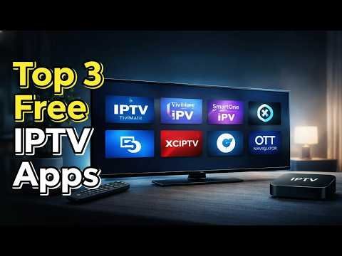 Top IPTV apps 2026 - Best players for seamless streaming